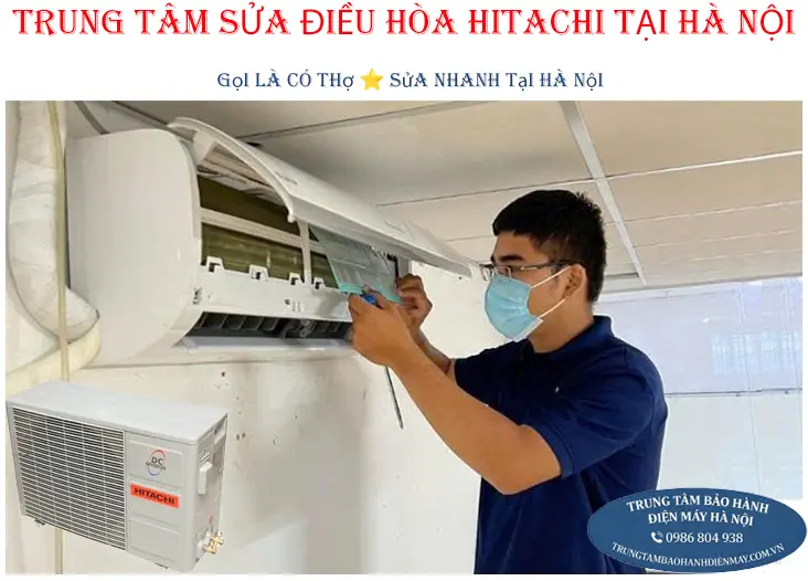 Trung tâm sửa chữa điều hòa Hitachi chuyên nghiệp tại Hà Nội
