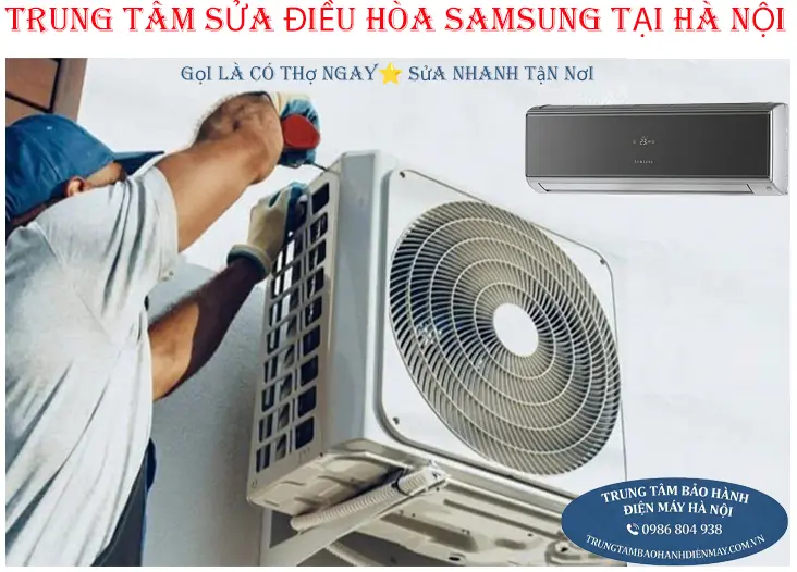 Trung tâm sửa điều hòa Samsung chuyên sâu tại Hà Nội
