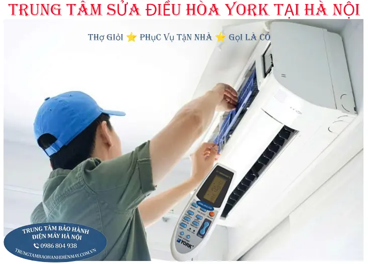 Trung tâm sửa điều hòa York chuyên sâu tại Hà Nội