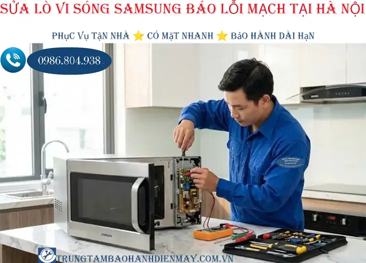 Sửa lò vi sóng Samsung báo lỗi mạch điện tử