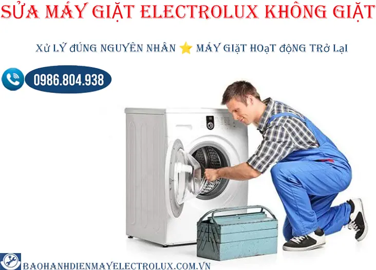 Sửa máy giặt Electrolux không giặt tại nhà