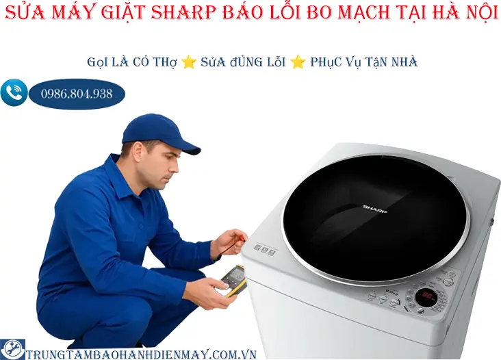 Máy giặt Sharp báo lỗi bo mạch, nháy đèn liên tục cần kiểm tra và sửa chữa