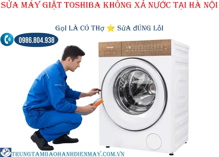 Thợ sửa máy giặt Toshiba không xả nước tại nhà
