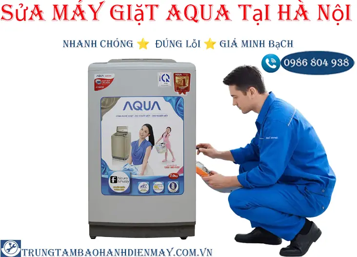 Sửa máy giặt Sanyo Aqua tại Hà Nội | thợ giỏi – sửa nhanh – bảo hành dài