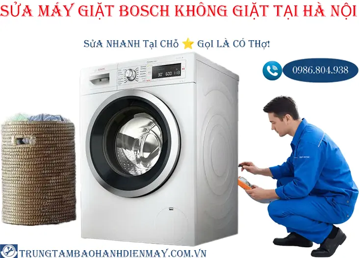 Sửa máy giặt Bosch không giặt tại Hà Nội