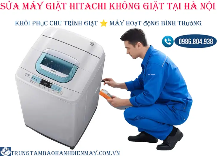 Thợ sửa máy giặt Hitachi báo lỗi không giặt tại nhà