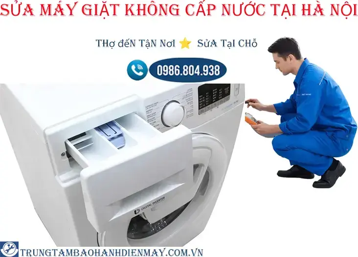 Sửa Máy Giặt Không Cấp Nước Tại Hà Nội