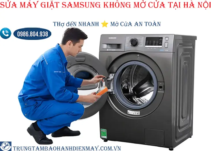 Thợ sửa máy giặt Samsung hỏng khóa cửa, không mở cửa tại nhà