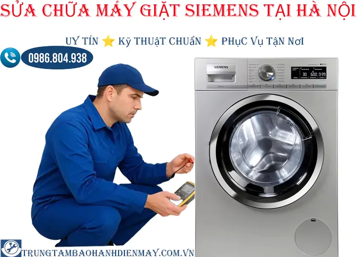 Dịch vụ sửa chữa máy giặt Siemens chuyên nghiệp tại Hà Nội