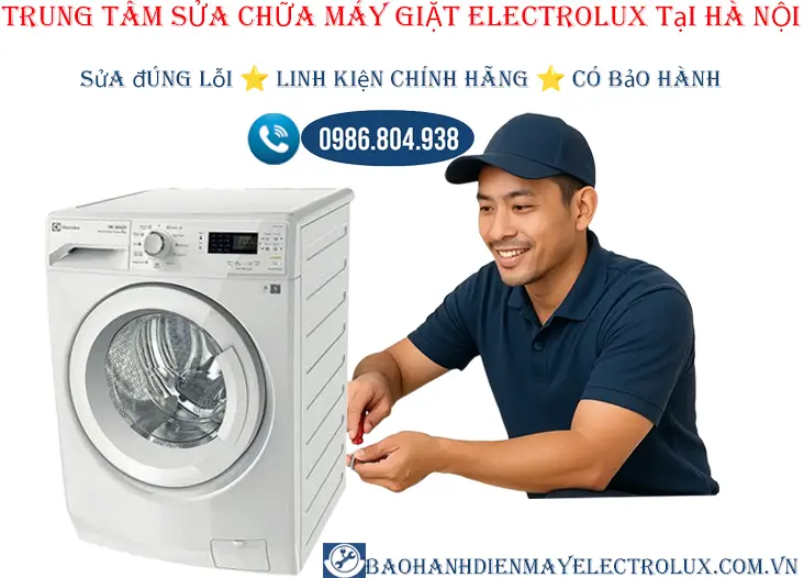 Trung tâm sửa chữa máy giặt Electrolux tại Hà Nội | thợ giỏi 0986 804 938