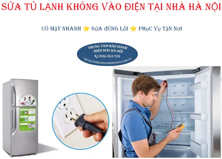 Dịch vụ sửa chữa tủ lạnh bị mất nguồn, không vào điện tại Hà Nội