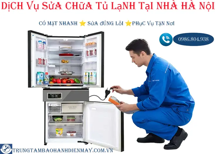 Sửa tủ lạnh tại Hà Nội, khắc phục nhanh mọi sự cố