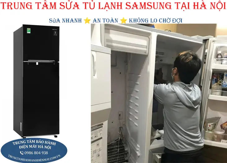 Dịch vụ sửa chữa tủ lạnh Samsung chuyên nghiệp tại Hà Nội