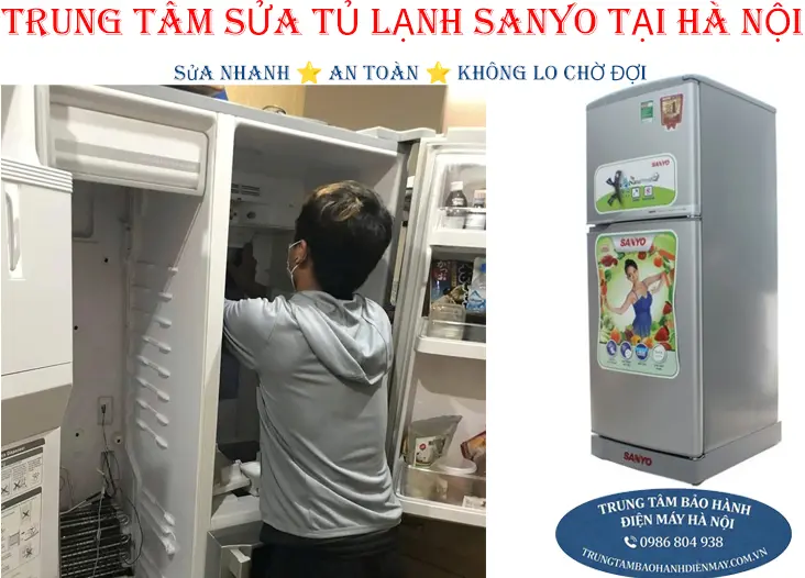 Dịch vụ sửa chữa tủ lạnh Sanyo Aqua chuyên nghiệp tại Hà Nội