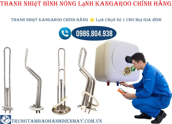 Thay thanh đốt bình nóng lạnh Kangaroo tại nhà Hà Nội 